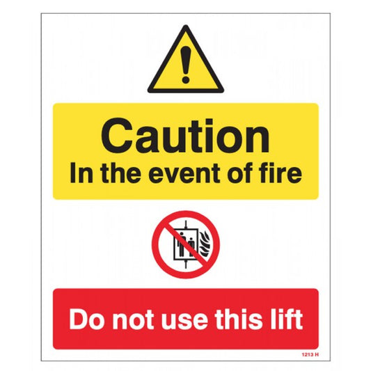 Caution in the event of fire do not use this lift (1213)