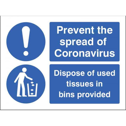 Prevent the spread of coronavirus Dispose of used tissues in bins provided (5027)