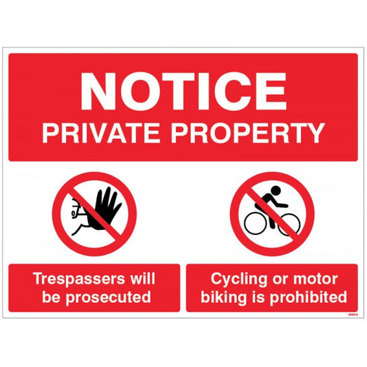Notice Private property Trespassers will be prosecuted, Cycling or motor biking is prohibited (5523)