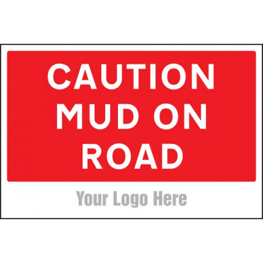 Caution mud on road, site saver sign 600x400mm (5748)