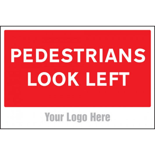 Pedestrians look left, site saver sign 600x400mm (5759)