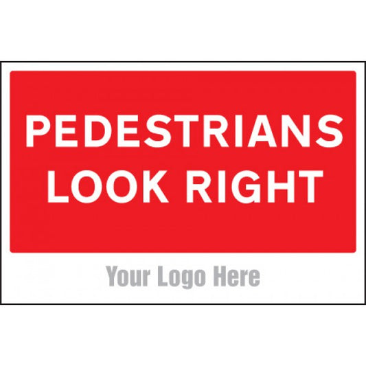 Pedestrians look right, site saver sign 600x400mm (5760)