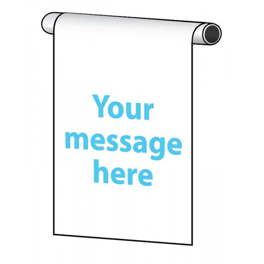 Design your own roll top sign 400x600mm (7127)