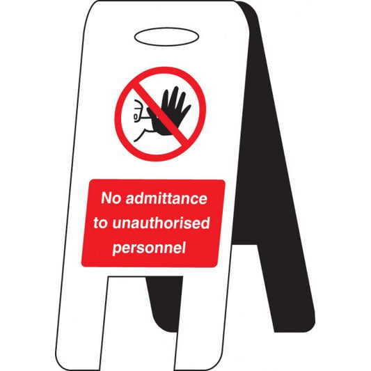 No admittance unauthorised personnel (self standing floor sign) (8505)