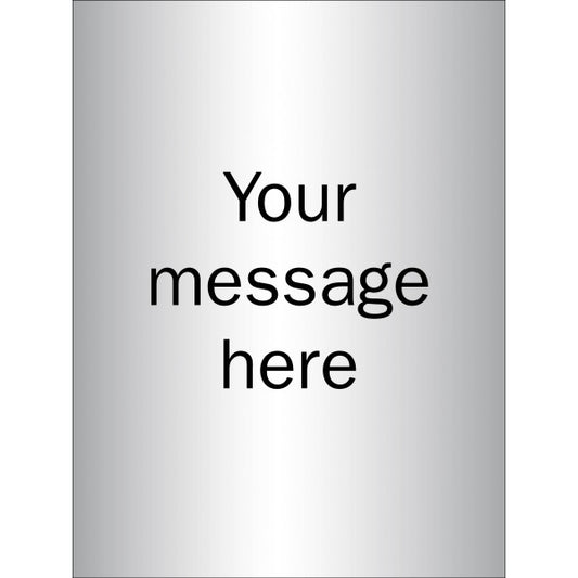 Design Your Own Brushed Aluminium Effect Sign 150x200mm (8860)