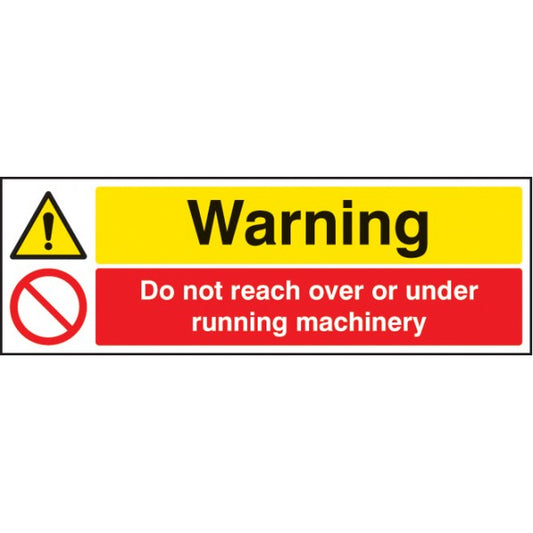 Warning do not reach over or under running machinery (6231)