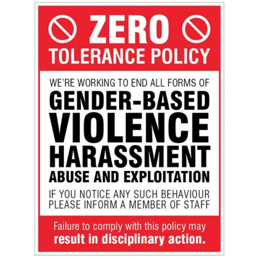 Zero tolerance policy - gender based violence, harassment, abuse & exploitation (7117)