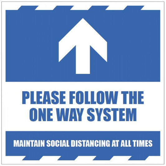 Arrow up Please follow the one way system and maintain social distancing at all times - floor graphic 300x300mm (8488)