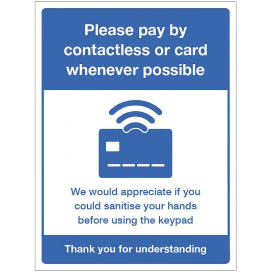 Please pay by contactless or card whenever possible (8584)