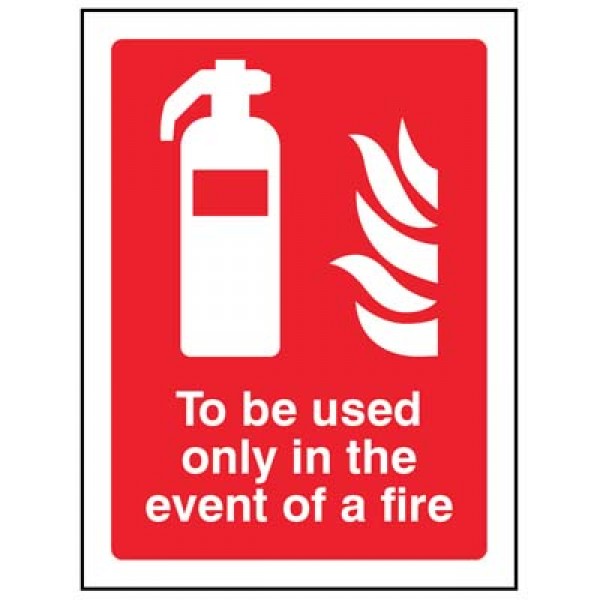 To be used only in the event of a fire (1074)