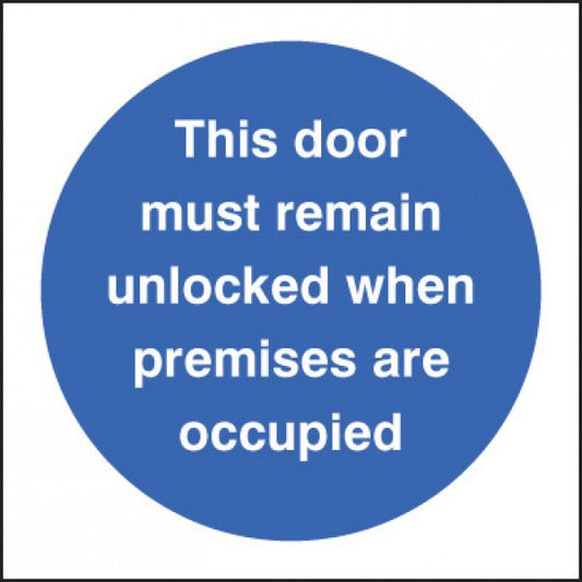 Door must remain unlocked when premises occupied (1619)