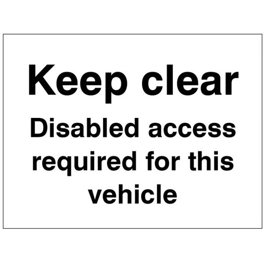 Keep clear Disabled access required for this vehicle (1815)