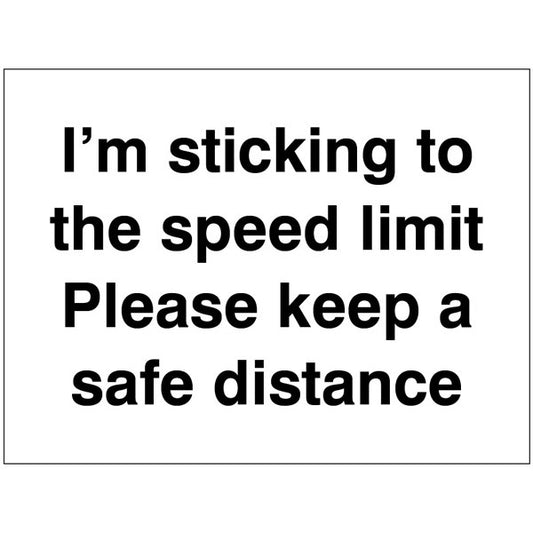 I'm sticking to the speed limit Please keep a safe distance (1816)