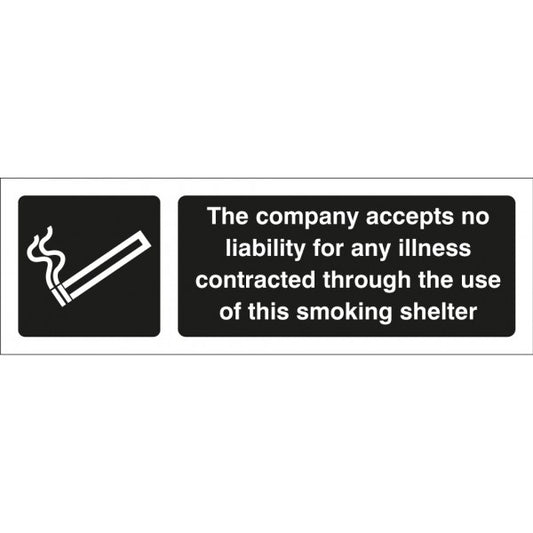 The company accepts no liability for any illness contracted through the use of this smoking shelter (3084)