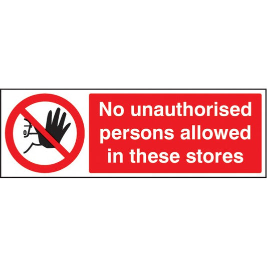 No unauthorised persons allowed in these stores (3204)