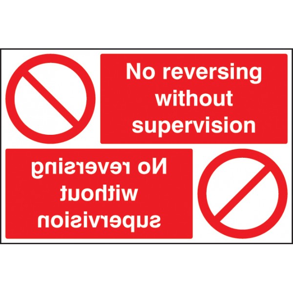 No reversing without supervision reflection sign (3231)