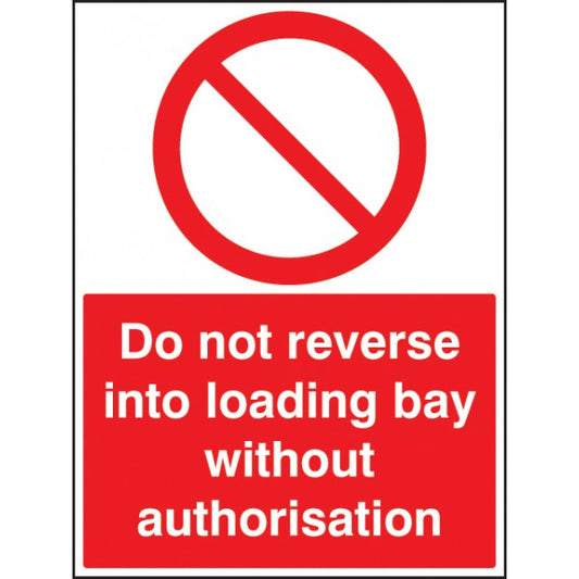 Do not reverse into loading bay without authorisation (3234)