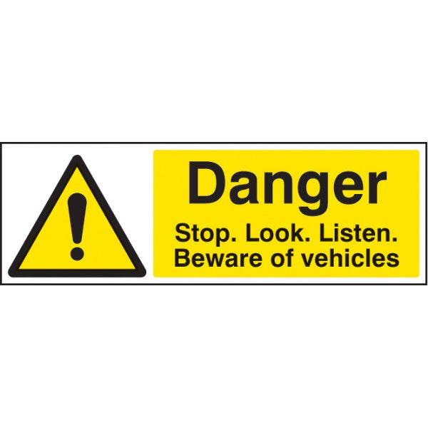 Danger stop/look/listen beware of vehicles (4206)