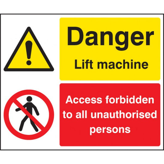 Danger lift machine, access forbidden unauthorised persons (4224)