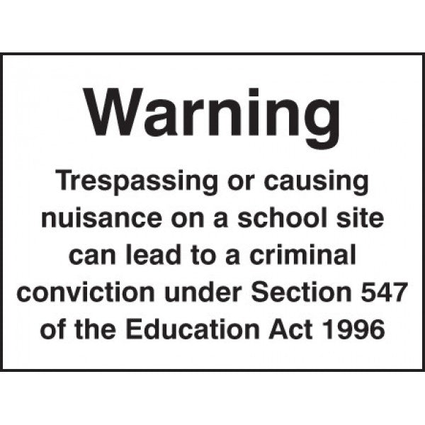 Warning trespassing or causing nuisance on a school site (4231)