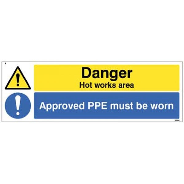 Danger Hot works area Approved PPE must be worn (4561)
