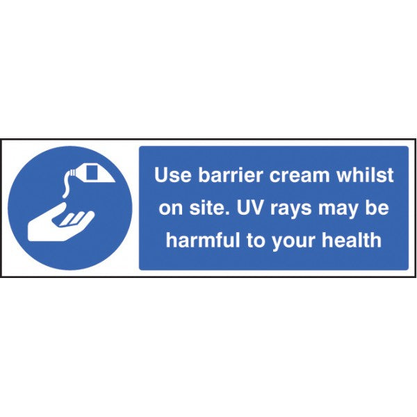 Use barrier cream whilst on site UV rays may be harmful to your health (5458)