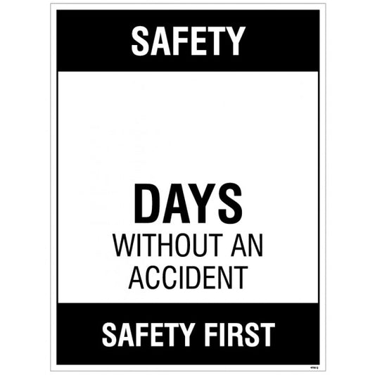 Safety … Days without an accident, 300x400mm rigid PVC with wipe clean over laminate (4702)