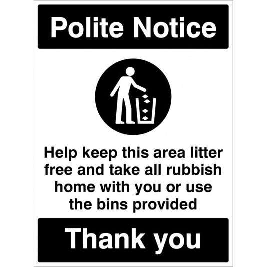 Help keep this area litter free Please take all rubbish home with you or use the bins provided (5492)