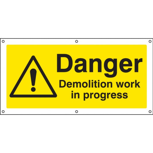 Danger Demolition work in progress banner c/w eyelets (5088)