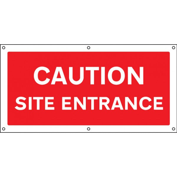 Caution  Site entrance banner c/w eyelets (5091)