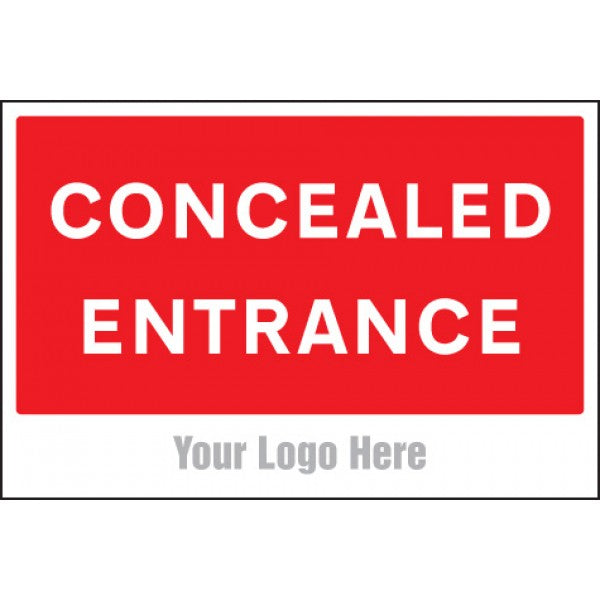 Concealed entrance, site saver sign 600x400mm (5752)