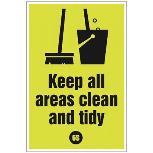 Keep all areas clean and tidy - 6S Poster - 400x600mm rigid plastic (5951)