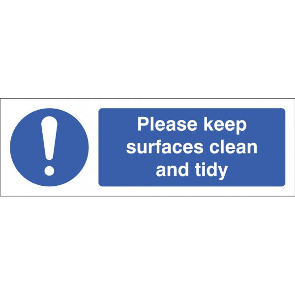 Please keep surfaces clean and tidy (5622)
