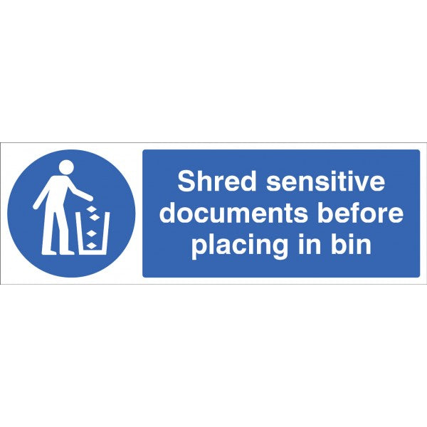 Shred all sensitive documents before placing in bin (5640)