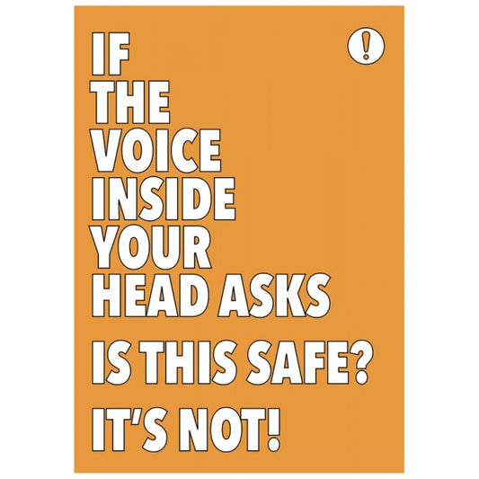 If you are asking yourself "Is this safe?" It probably isn't! poster 420x594mm synthetic paper (7467)