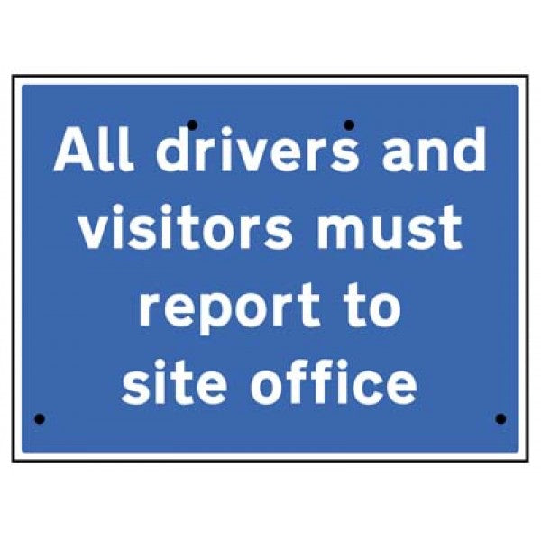 All drivers and visitors must report to site office