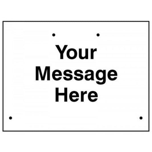 Your message here  600x450mm Re-Flex Sign (3mm reflective polypropylene) (7788)