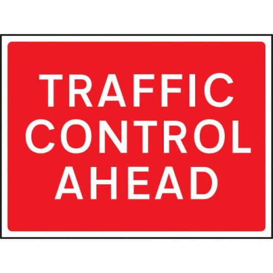 Traffic control ahead 600x450mm Class RA1 zintec (7961)