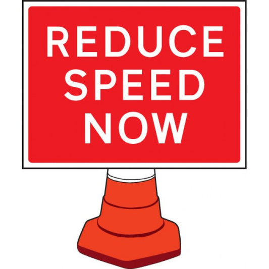 Reduce speed now cone sign 600x450mm (8085)