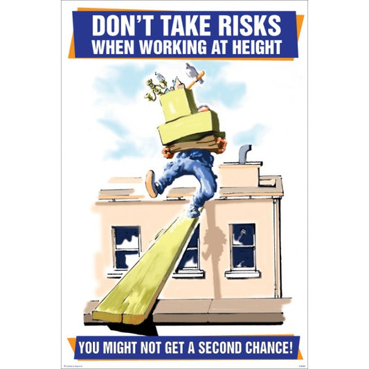 Don’t take risks when working at height 510x760mm synthetic paper (8191)
