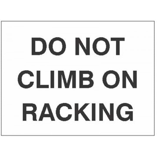 Do not climb on racking, 100x75mm magnetic PVC (8908)