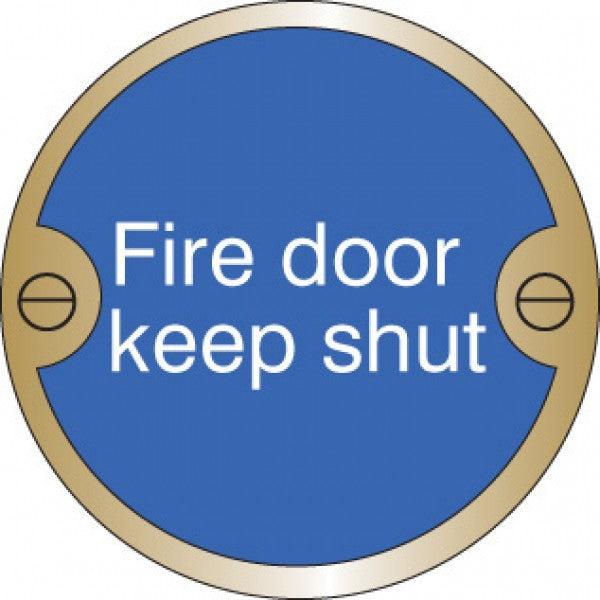 Fire door keep shut 76mm dia brass sign (9122)