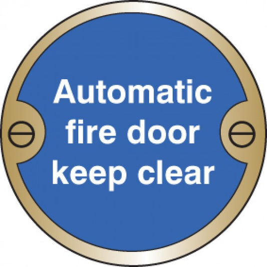 Automatic fire door keep clear 76mm dia brass sign (9124)