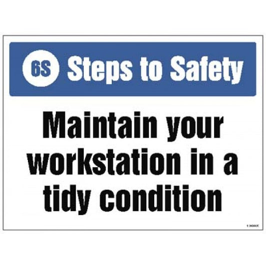 6S Steps to Safety, Maintain your workstation in a tidy condition (5947)