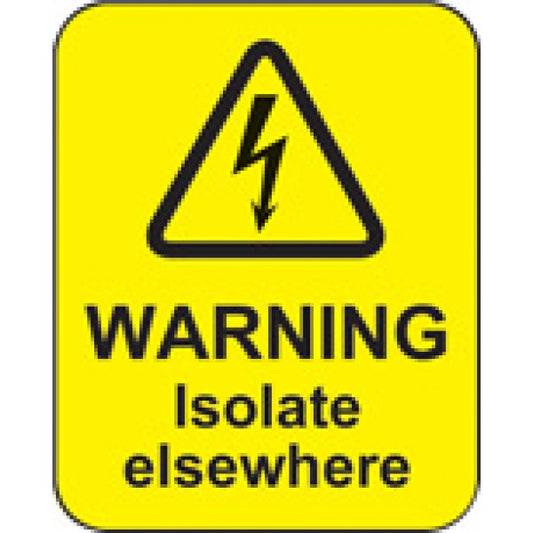Warning isolate elsewhere roll of 100 labels 40x50mm (9794)