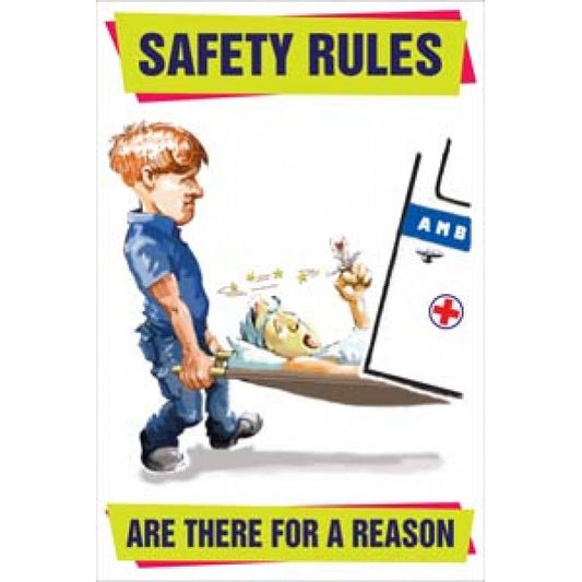 Safety rules are there for a reason poster 510x760mm synthetic paper (9822)