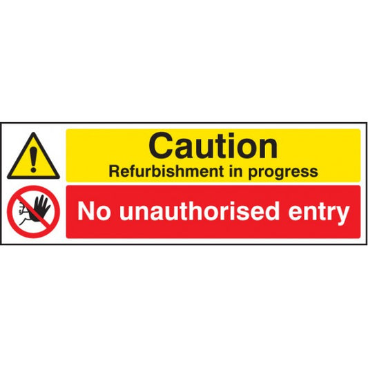 Caution refurbishment in progress no unauthorised entry (6429)