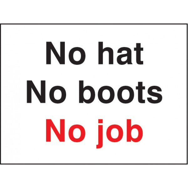 No hat no boots no job (6435)