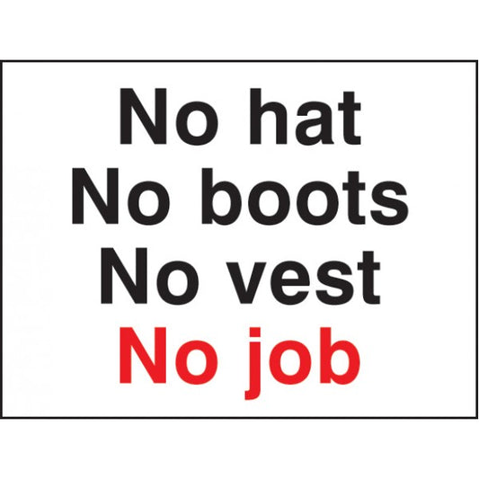 No hat no boots no vest no job (6444)