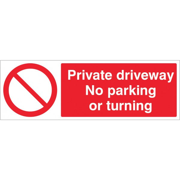 Private driveway No parking or turning (6590)